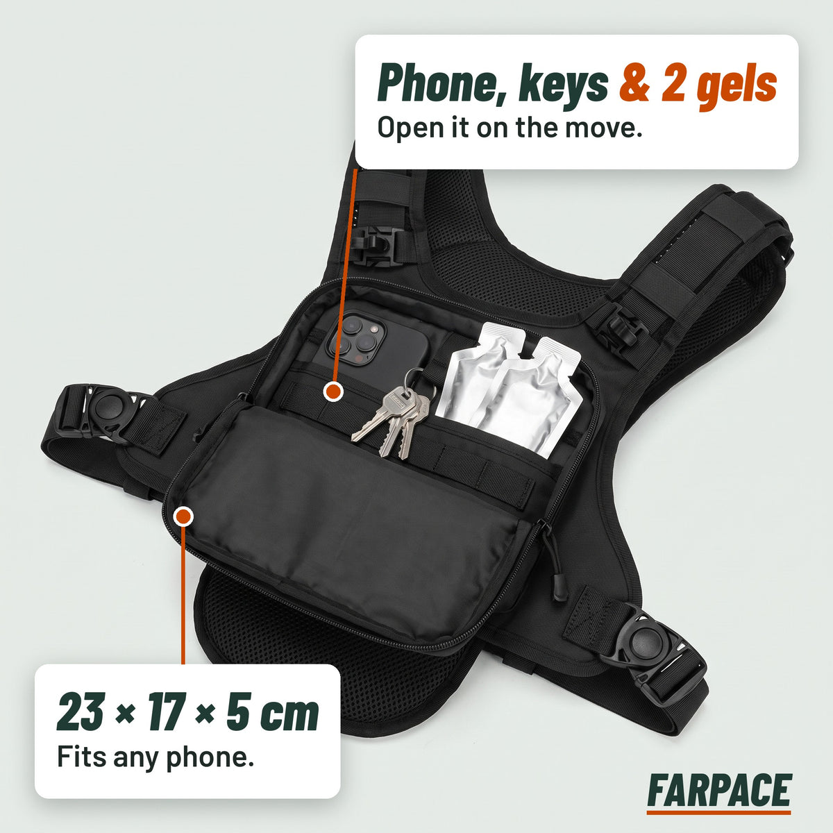 Front pocket: phone, keys and 2 gels